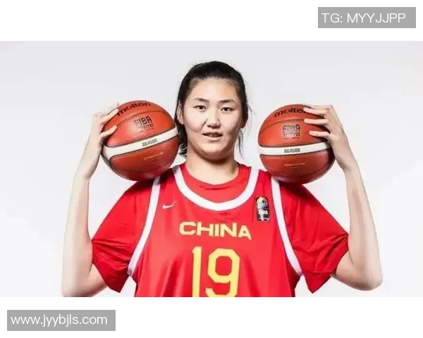 中国女篮调整战略张子宇全力备战亚洲杯放弃U19世界杯机会